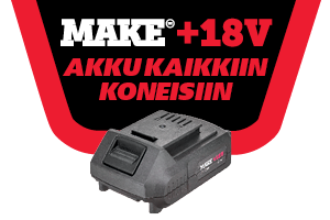 MAKE akku sopii kaikkiin koneisiin